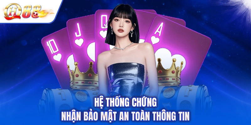 Hệ thống chứng nhận bảo mật an toàn thông tin